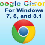 Google Chrome 109 download for Windows 7, 8 PC