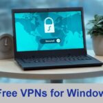 List of Best Free VPN Software for Windows 11, 10