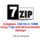 7-Zip Best Compression Method